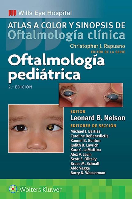 Oftalmología pediátrica: Atlas a color y sinopsis de oftalmología clínica (Spanish Edition)