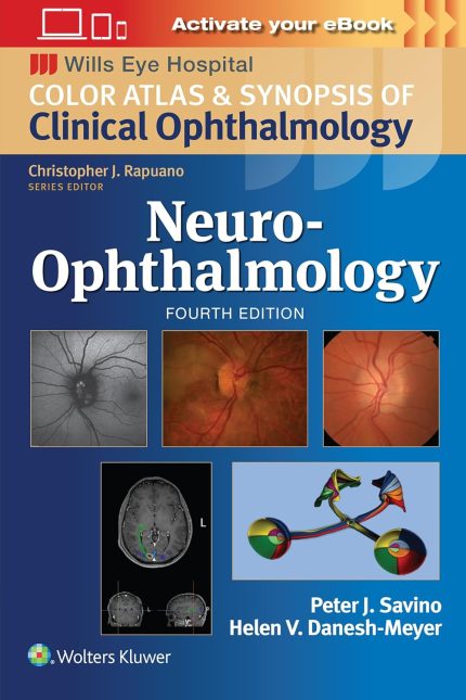 Neuro-Ophthalmology: (Wills Eye Institute Atlas Series)