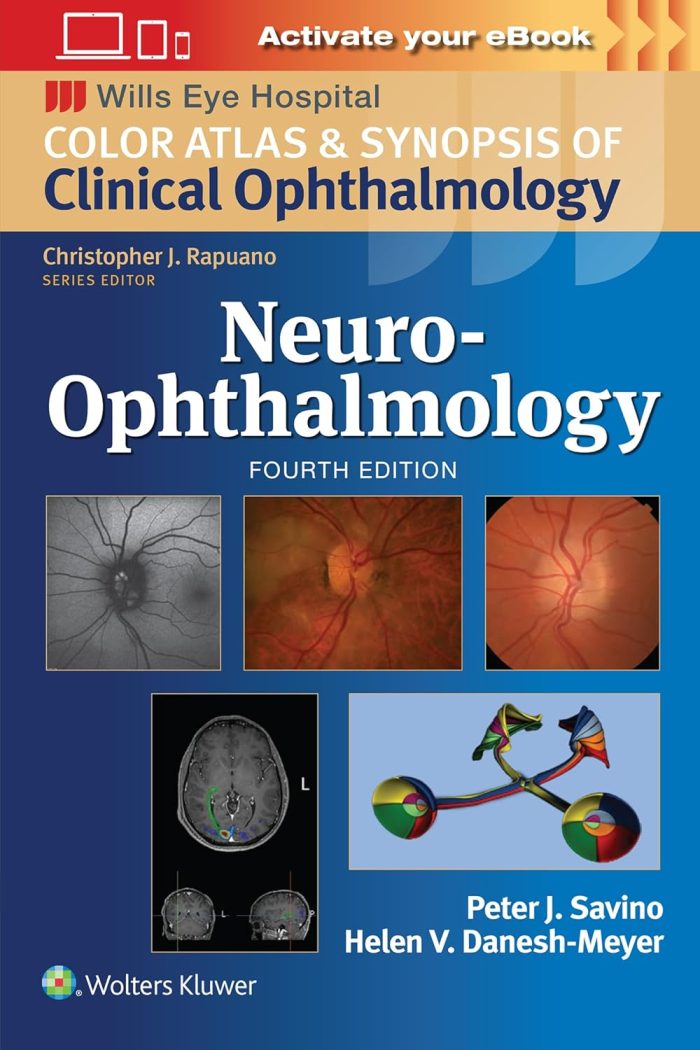 Neuro-Ophthalmology: (Wills Eye Institute Atlas Series)