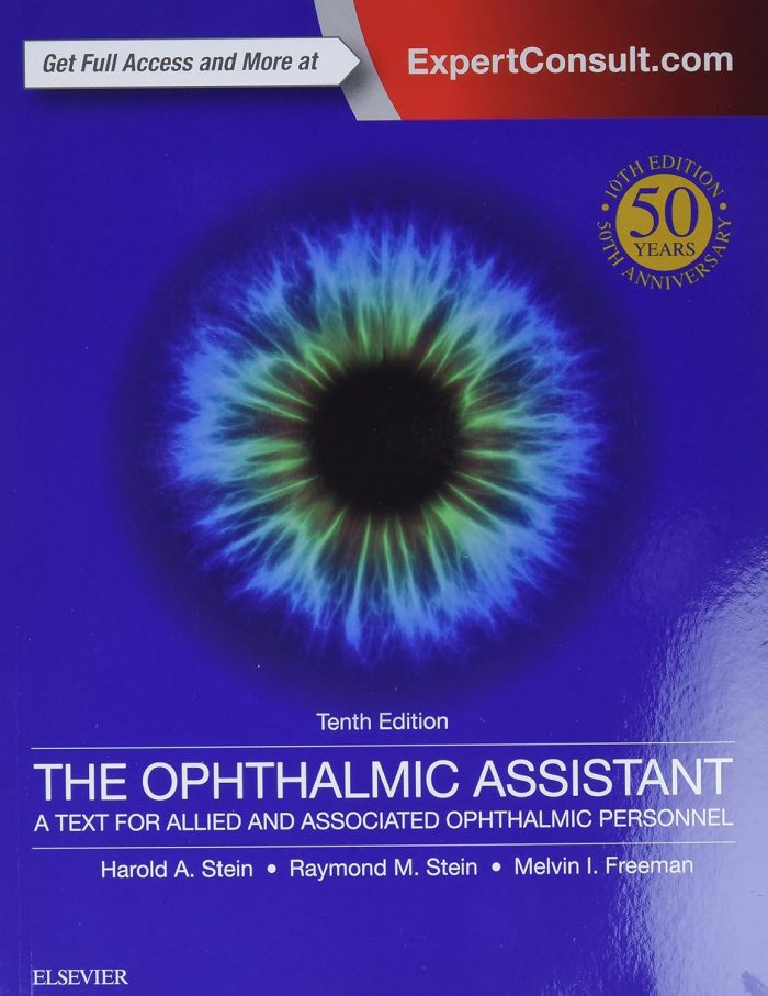 The Ophthalmic Assistant: A Text for Allied and Associated Ophthalmic Personnel
